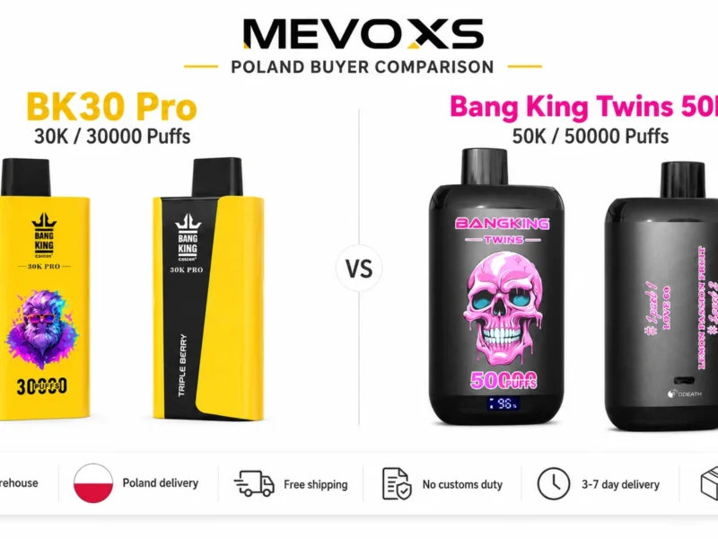 30K vs 50K disposable vapes for Poland buyers with BK30 Pro and Bang King Twins 50K